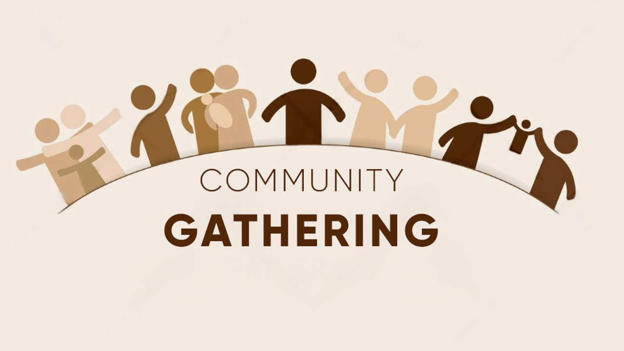 Community Gathering